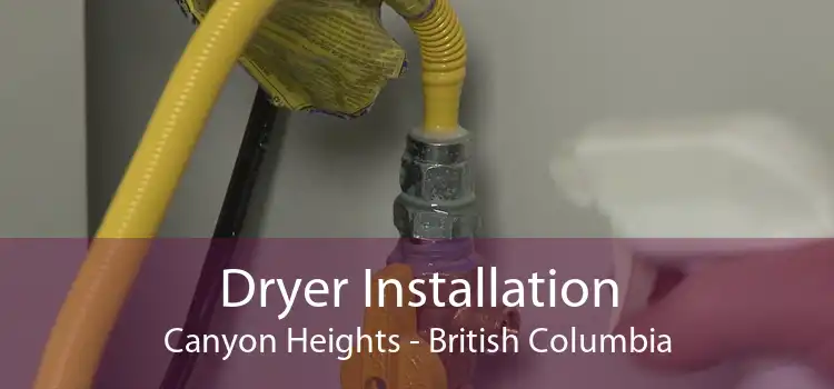 Dryer Installation Canyon Heights - British Columbia