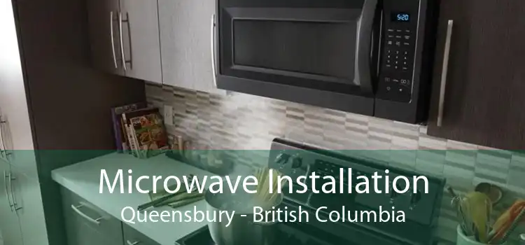 Microwave Installation Queensbury - British Columbia