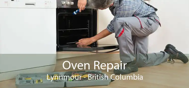 Oven Repair Lynnmour - British Columbia