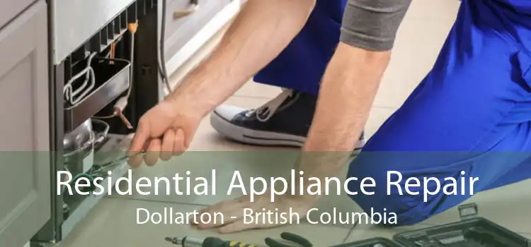 Residential Appliance Repair Dollarton - British Columbia