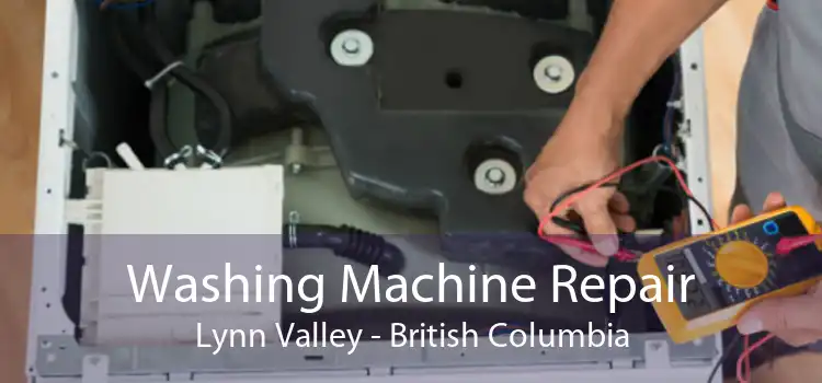 Washing Machine Repair Lynn Valley - British Columbia